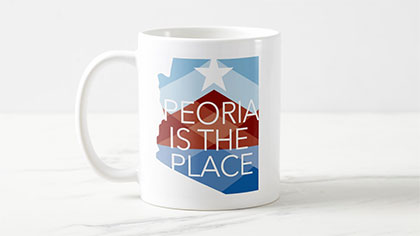 Peoria is the Place Coffee Mug